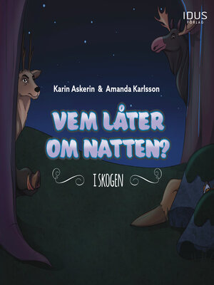 cover image of Vem låter om natten? : I skogen